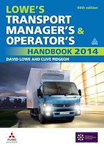 Download this eBook Lowe's Transport Manager's and Operator's Handbook 2014