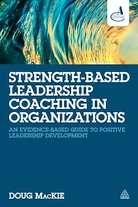 Téléchargez le livre :  Strength-Based Leadership Coaching in Organizations