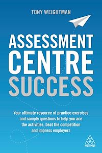 Téléchargez le livre :  Assessment Centre Success
