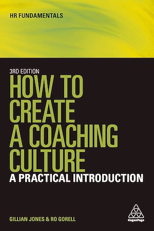Téléchargez le livre :  How to Create a Coaching Culture
