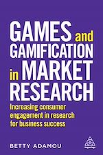 Télécharger le livre :  Games and Gamification in Market Research