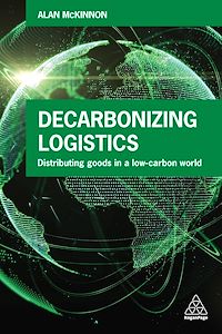 Téléchargez le livre :  Decarbonizing Logistics