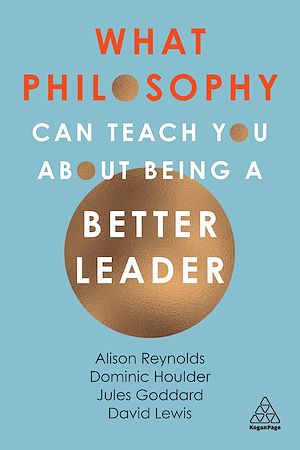 Download the eBook: What Philosophy Can Teach You About Being a Better Leader