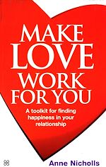 Download this eBook Make Love Work For You
