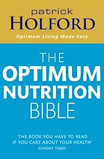 Télécharger le livre :  The Optimum Nutrition Bible