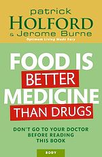 Télécharger le livre :  Food is Better Medicine than Drugs