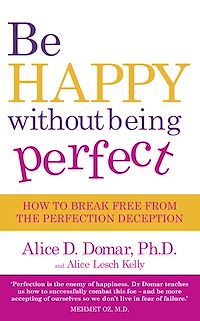 Téléchargez le livre :  Be Happy Without Being Perfect