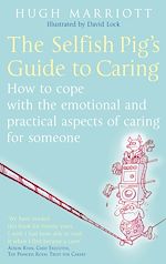 Télécharger le livre :  The Selfish Pig's Guide To Caring