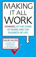 Télécharger le livre :  Making It All Work