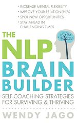 Télécharger le livre :  The NLP Brain Builder