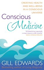 Télécharger le livre :  Conscious Medicine