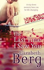 Télécharger le livre :  The Last Time I Saw You