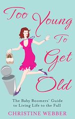 Download this eBook Too Young to Get Old