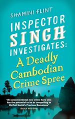 Télécharger le livre :  Inspector Singh Investigates: A Deadly Cambodian Crime Spree