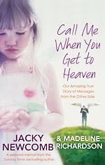 Télécharger le livre :  Call Me When You Get To Heaven