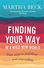 Télécharger le livre :  Finding Your Way In A Wild New World
