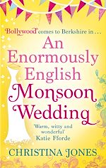 Télécharger le livre :  An Enormously English Monsoon Wedding