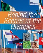 Télécharger le livre :  Behind the Scenes at the Olympics