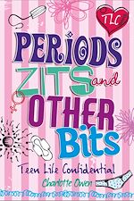 Télécharger le livre :  Periods, Zits and Other Bits