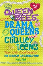Télécharger le livre :  Queen Bees, Drama Queens & Cliquey Teens
