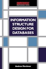 Télécharger le livre :  Information Structure Design for Databases