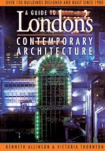 Télécharger le livre :  Guide to London's Contemporary Architecture