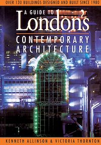 Téléchargez le livre :  Guide to London's Contemporary Architecture