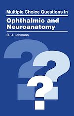 Télécharger le livre :  Multiple Choice Questions in Ophthalmic and Neuroanatomy