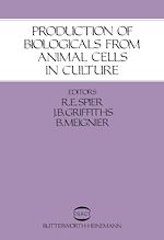 Télécharger le livre :  Production of Biologicals from Animal Cells in Culture