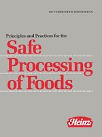 Télécharger le livre :  Principles and Practices for the Safe Processing of Foods