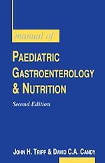 Télécharger le livre :  Manual of Paediatric Gastro-Enterology and Nutrition