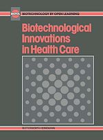 Télécharger le livre :  Biotechnological Innovations in Health Care