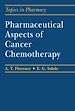 Télécharger le livre :  Pharmaceutical Aspects of Cancer Chemotherapy