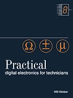 Télécharger le livre :  Practical Digital Electronics for Technicians