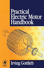 Télécharger le livre :  Practical Electric Motor Handbook