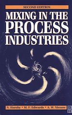 Télécharger le livre :  Mixing in the Process Industries