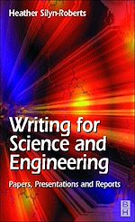Télécharger le livre :  Writing for Science and Engineering: Papers, Presentations and Reports
