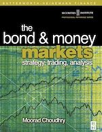 Télécharger le livre :  Bond and Money Markets: Strategy, Trading, Analysis