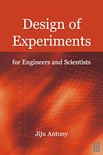 Télécharger le livre :  Design of Experiments for Engineers and Scientists