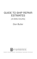 Télécharger le livre :  A Guide to Ship Repair Estimates in Man Hours