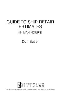 Téléchargez le livre :  A Guide to Ship Repair Estimates in Man Hours