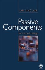 Télécharger le livre :  Passive Components for Circuit Design