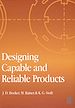Télécharger le livre :  Designing Capable and Reliable Products