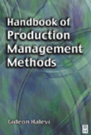 Téléchargez le livre :  Handbook of Production Management Methods
