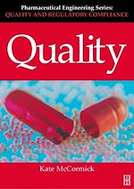Télécharger le livre :  Quality (Pharmaceutical Engineering Series)