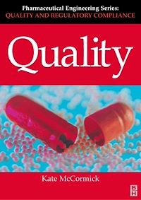Téléchargez le livre :  Quality (Pharmaceutical Engineering Series)