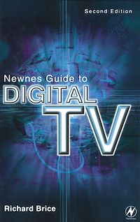 Téléchargez le livre :  Newnes Guide to Digital TV