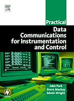 Télécharger le livre :  Practical Data Communications for Instrumentation and Control