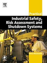 Télécharger le livre :  Practical Industrial Safety, Risk Assessment and Shutdown Systems