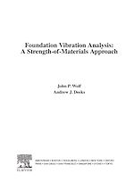 Télécharger le livre :  Foundation Vibration Analysis